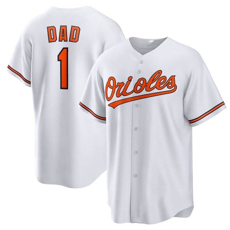 Baltimore Orioles #1 Dad Home Replica Jersey – White Stitched Baseball Jersey